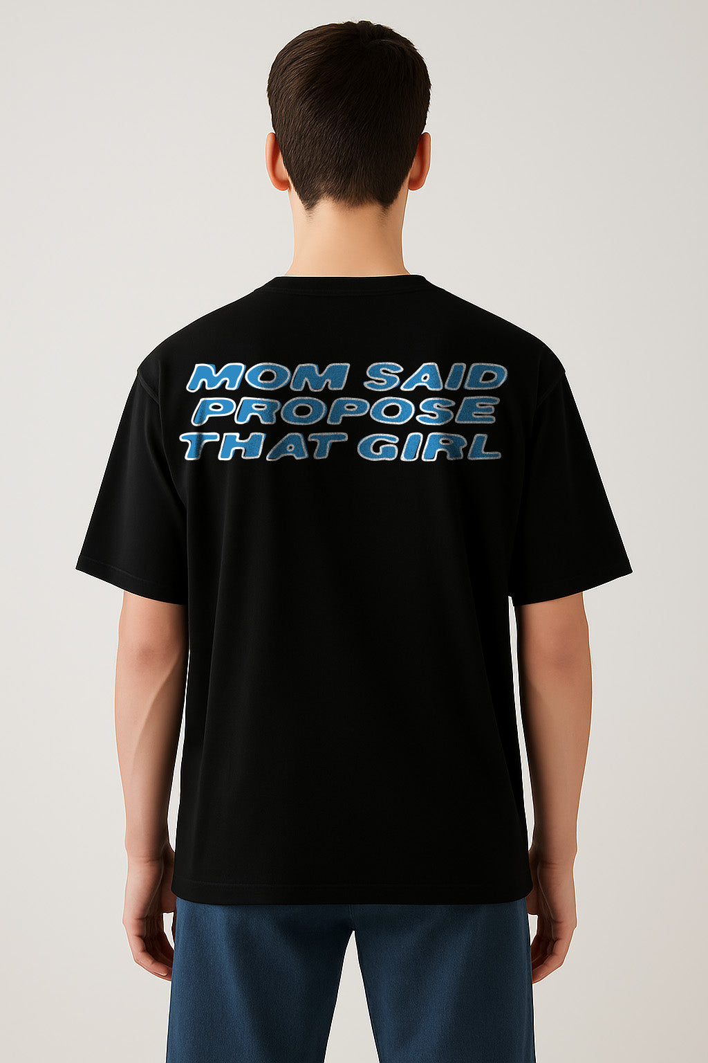Propose That Girl Streetwear Oversized Unisex T shirt