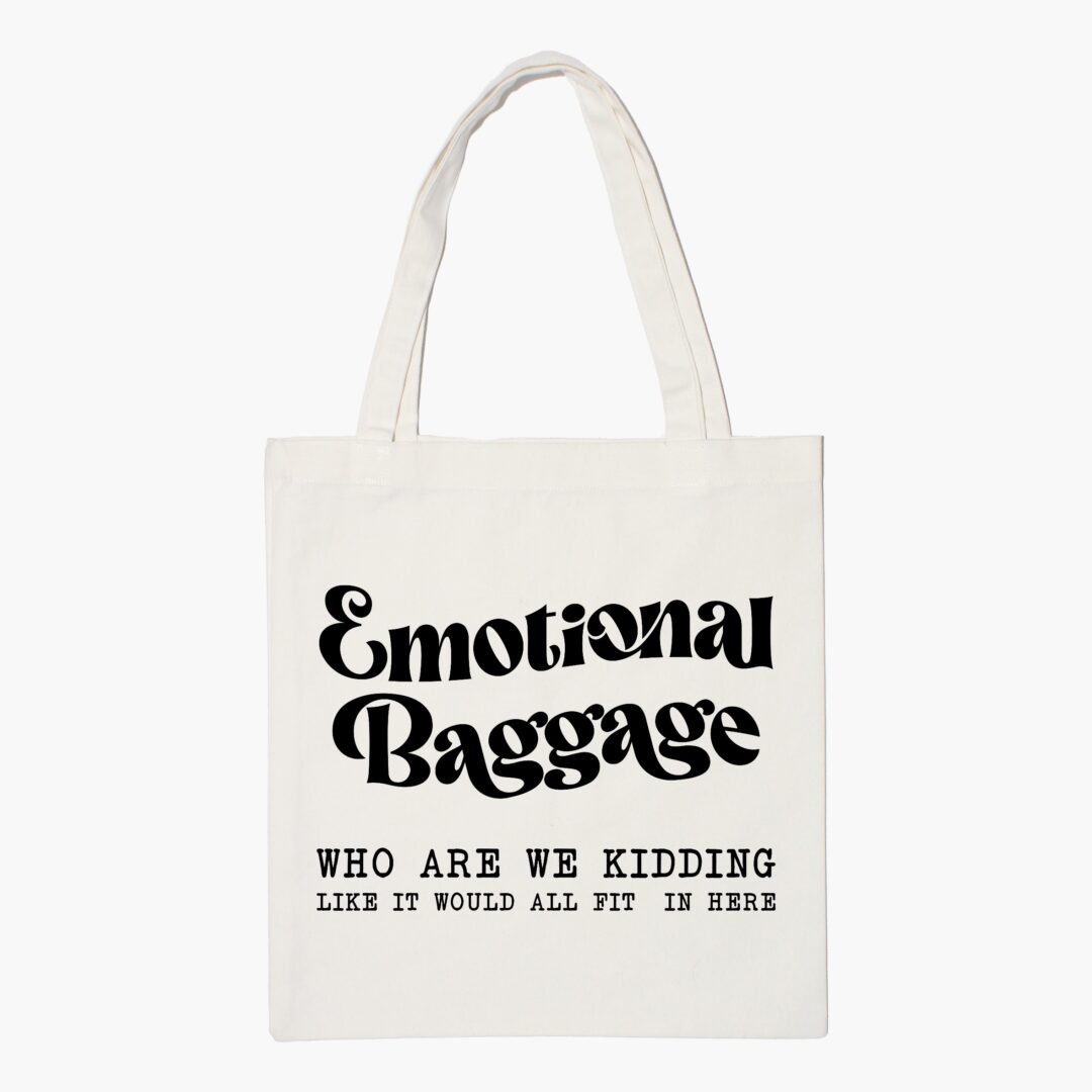 Emotional Baggage Tote Bag