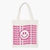 Have A Good Day Aesthetic Tote Bag