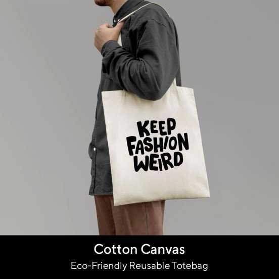 Keep Fashion Weird Aesthetic Tote Bag