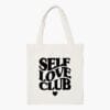 Self Love Club Aesthetic Tote Bag